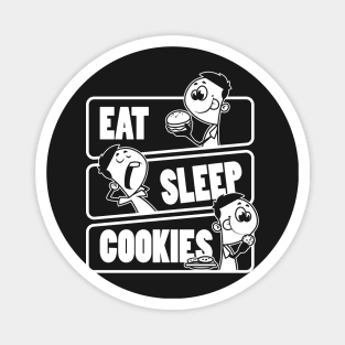 Eat Sleep Cookies Repeat - Cookie lover product Magnet